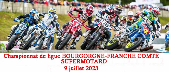 championnat de ligue Bourgogne – Franche-Comté SUPERMOTARD 2023